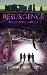 Resurgence – The Eternal Colony™ book cover. Features Stonehenge, cavern, silhouetted figures & creatures in the shadows.