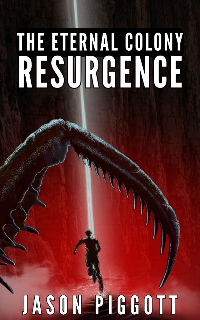 The Eternal Colony: Resurgence. Large arthropod clawed limb in foreground with a figure running for his life in mid ground with a cyan fissure stretching up the page. Deep blacks and reds.
